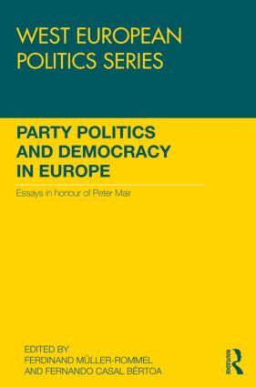 Ferdinand Muller-Rommel, Fernando Casal Bértoa - Party Politics and Democracy in Europe, Inbunden