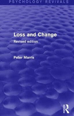 Peter Marris - Loss and Change, Häftad