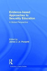 bokomslag Evidence-based Approaches to Sexuality Education