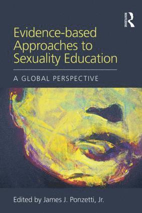 bokomslag Evidence-based Approaches to Sexuality Education