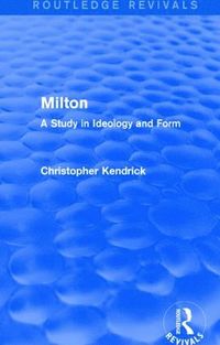 bokomslag Milton (Routledge Revivals)