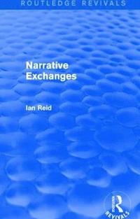 bokomslag Narrative Exchanges (Routledge Revivals)