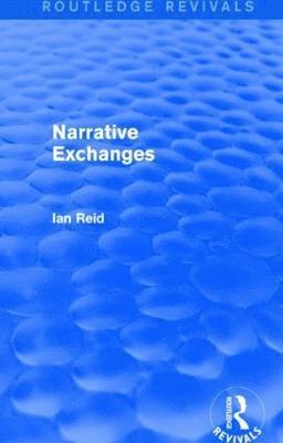bokomslag Narrative Exchanges (Routledge Revivals)