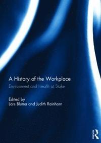 bokomslag A History of the Workplace