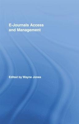 bokomslag E-Journals Access and Management