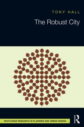 Tony Hall - Robust City, Inbunden