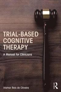bokomslag Trial-Based Cognitive Therapy