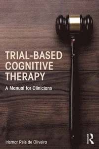 bokomslag Trial-Based Cognitive Therapy