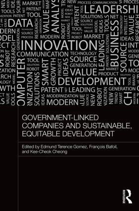 Terence Gomez, François Bafoil, Kee-Cheok Cheong - Government-Linked Companies and Sustainable, Equitable Development, Inbunden