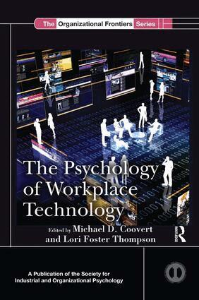 Michael D. Coovert, Lori Foster Thompson - Psychology of Workplace Technology, Häftad