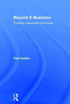 Paul Grefen - Beyond E-Business, Inbunden