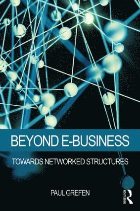 Beyond E-Business