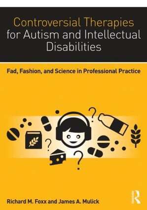 Richard M. Foxx, James A. Mulick - Controversial Therapies for Autism and Intellectual Disabilities, Häftad