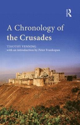 A Chronology of the Crusades 1