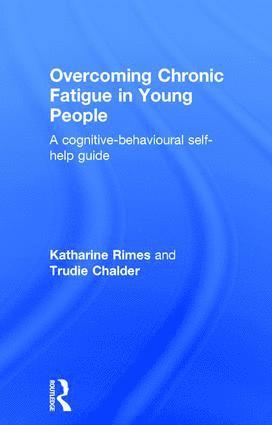 bokomslag Overcoming Chronic Fatigue in Young People