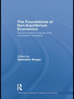 Sebastian Berger, USA) Berger, Sebastian (Roanoke College, Virginia - Foundations of Non-Equilibrium Economics, Häftad
