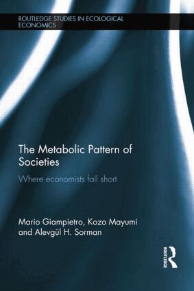 Mario Giampietro, Kozo Mayumi, Alevgül Sorman - Metabolic Pattern of Societies, Häftad
