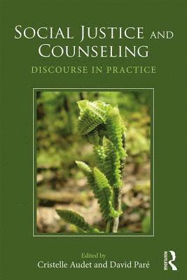 bokomslag Social Justice and Counseling