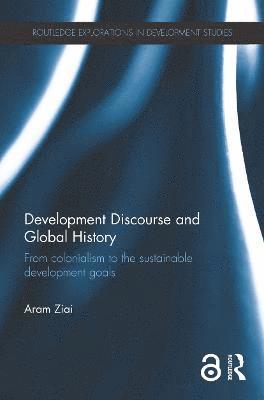 bokomslag Development Discourse and Global History