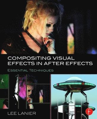 Compositing Visual Effects in After Effects 1