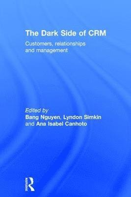 bokomslag The Dark Side of CRM