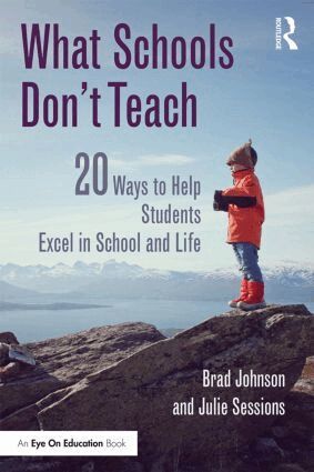 Brad Johnson, Julie Sessions - What Schools Don't Teach, Häftad