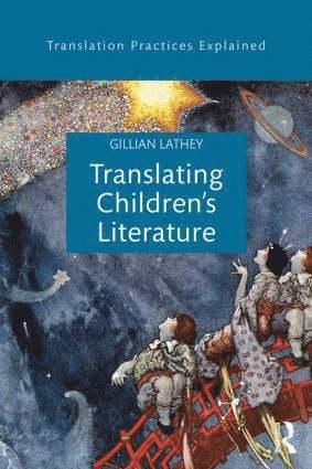 Gillian Lathey, UK) Lathey, Gillian (University of Roehampton - Translating Children's Literature, Häftad