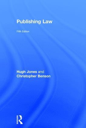 Hugh Jones, Christopher Benson - Publishing Law, Inbunden