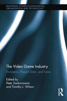 Peter Zackariasson, Timothy Wilson - Video Game Industry, Häftad
