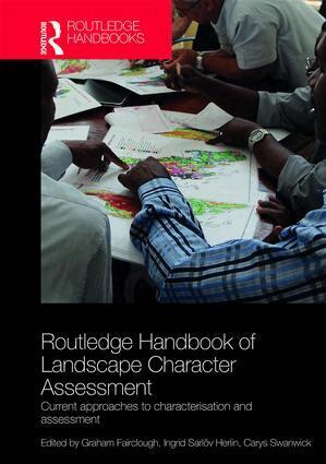 Graham Fairclough, Ingrid Sarlöv Herlin, Carys Swanwick - Routledge Handbook of Landscape Character Assessment, Inbunden