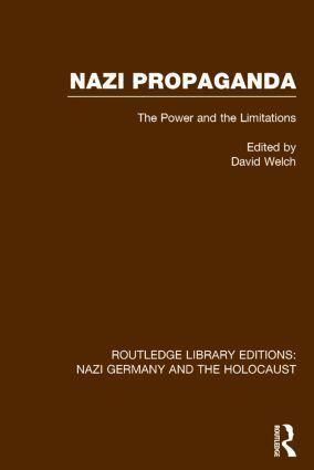 David Welch - Nazi Propaganda (RLE Nazi Germany & Holocaust), Inbunden