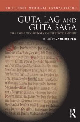bokomslag Guta Lag and Guta Saga: The Law and History of the Gotlanders