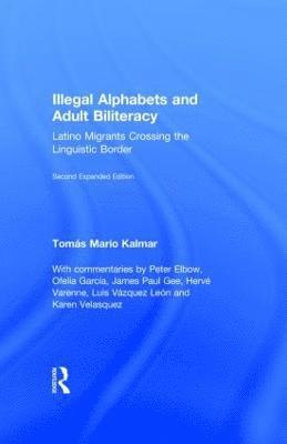 Illegal Alphabets and Adult Biliteracy 1