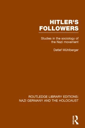 Detlef Muhlberger - Hitler's Followers (RLE Nazi Germany & Holocaust), Häftad