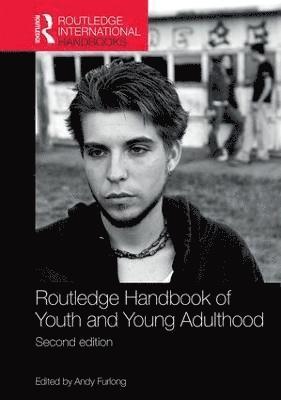 Routledge Handbook of Youth and Young Adulthood 1