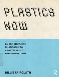 bokomslag Plastics Now