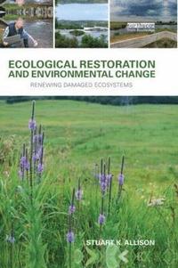 bokomslag Ecological Restoration and Environmental Change