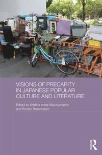 bokomslag Visions of Precarity in Japanese Popular Culture and Literature
