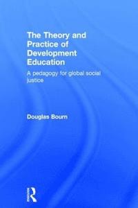 bokomslag The Theory and Practice of Development Education