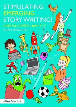 Simon Brownhill - Stimulating Emerging Story Writing!, Häftad