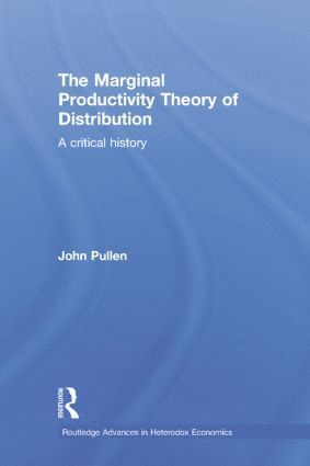 John Pullen, Australia) Pullen, John (University of New England - Marginal Productivity Theory of Distribution, Häftad