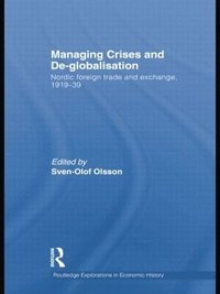 bokomslag Managing Crises and De-Globalisation