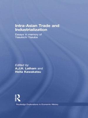 Intra-Asian Trade and Industrialization 1