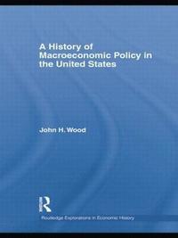 bokomslag A History of Macroeconomic Policy in the United States