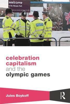 Celebration Capitalism and the Olympic Games 1