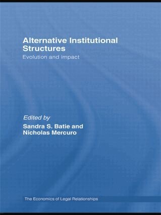 Sandra Batie, Nicholas Mercuro - Alternative Institutional Structures, Häftad