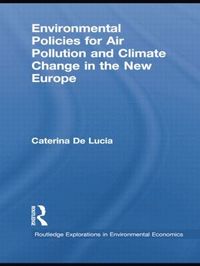 bokomslag Environmental Policies for Air Pollution and Climate Change in the New Europe