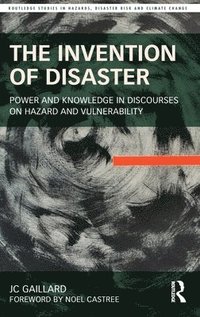 bokomslag The Invention of Disaster