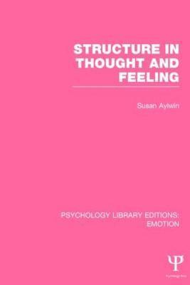 Structure in Thought and Feeling (PLE: Emotion) 1