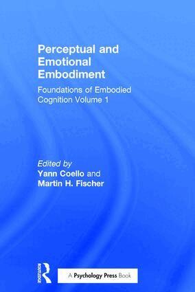 Yann Coello, Martin H. Fischer - Perceptual and Emotional Embodiment, Inbunden